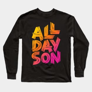 All Day Son Long Sleeve T-Shirt